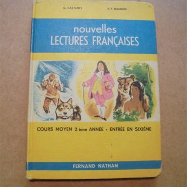 ancien manuel scolaire nouvelles lectures francaises cours moyen 2e annee entree en 6e fernand nathan g.castanet a.r.naudon